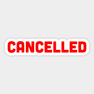 Cancelled Sticker